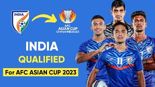 India Qualified For AFC Asian Cup 2023 🇮🇳🥳 | Indian Football