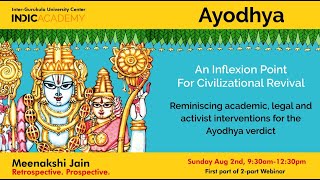 Meenakshi Jain : Webinar on Ayodhya: An Inflexion Point for Civilizational Revival