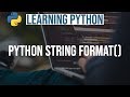 Learning Python #7 || Python String Formatting || Python Programming