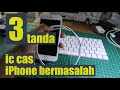 3 tanda bahwa ic cas iphone kamu bermasalah