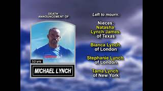 Michael Lynch ~ Long Obituary
