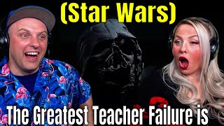 (Star Wars) The Greatest Teacher Failure is | THE WOLF HUNTERZ REACTIONS
