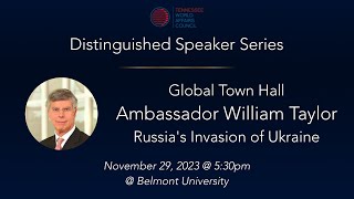 AMB William Taylor | War in Europe: Russia's Unprovoked Invasion of Ukraine