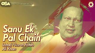 Sanu Ek Pal Chain Video I Ustad Nusrat Fateh Ali Khan I original version I OSA official HD video
