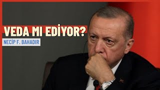 Bir veda mı bu? | Necip F. Bahadır