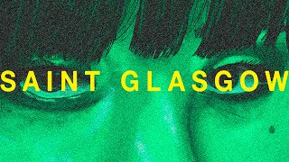 Pistol Daisys - Saint Glasgow (Official Lyric Video)