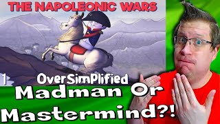 History Noob Watches The Napoleonic Wars - OverSimplified (Part 1) | Real Life RISK...