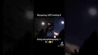 Stargazing, UFO Hunting \u0026 doing astrophotography | Sony a7iii | TikTok