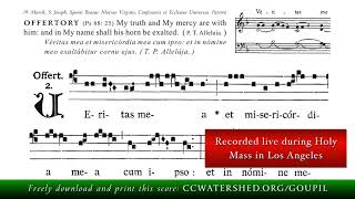 OFFERTORY • “Veritas mea et misericordia mea” — Saint Joseph, 19 March (GREGORIAN CHANT)