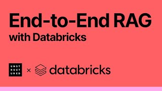 Webinar: End-to-End RAG with Databricks