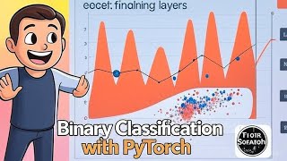 Binary Classification with PyTorch - Full Deep Learning Tutorial (Step-by-Step)