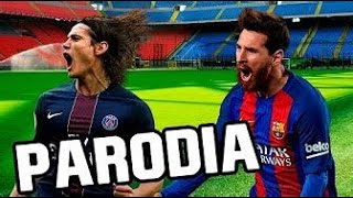 Barcelona 6-1 PSG Parodia (Fran MG) Re-Resubida
