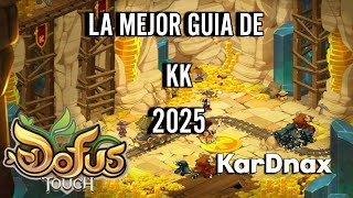 LA MEJOR GUIA DE KK DOFUS TOUCH EN 2025!!!! GUIA DE KAMAS 2025 DOFUS TOUCH!!!! DOFUS TOUCH