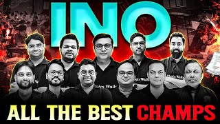 All the best INO Champs 💪 || Last Minute Tips \u0026 Motivation🔥