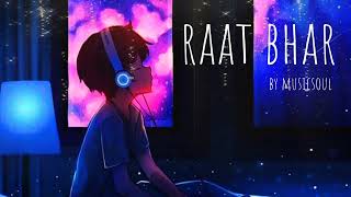 Raat Bhar [Slowed+Reverb] - Arijit Singh, Shreya Ghoshal | Heropanti | Music lovers |
