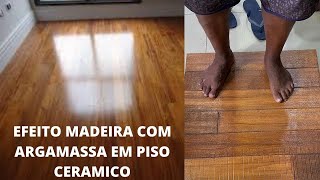 EFEITO MADEIRA COM ARGAMASSA SOBRE A CERÂMICA  PISO CALÇADA  DECK PISCINA 박격포로 나무 모양