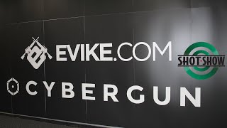 Evike.com and Cybergun at SHOT Show 2020