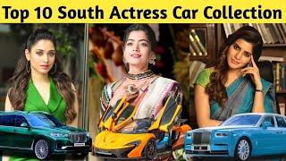 Top 10 South Indian Actress Car Collection | Rashmika Mandanna, Samantha, Kajal Aggarwal, Tamanna