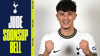 Welcome to Tottenham Hotspur, Jude Soonsup-Bell | FIRST INTERVIEW