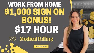 $17 Hour + $1,000 Sign On Bonus Medical Billing Administrative Work From Home Job | No Degree | USA