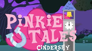Pinkie Tales: Cindershy