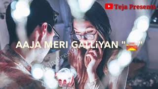 💖Bulave Tujhe Yaar Aaj Teri Galiyan || Love Whatsapp Status #Teja Presents