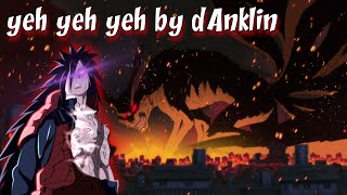 yeh yeh yeh by dAnklin (OFFICIAL ANIME MUSIC VIDEO)