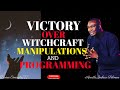 VICTORY OVER WITCHCRAFT MANIPULATIONS AND SPIRITUAL PROGRAMMING /APSTL JOSHUA SELMAN / A MUST WATCH/