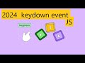 KeyDown Event in JavaScript - 3mins  5 lines easy - 2024