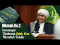 Hikmah Ke 3 : Semangat Usahamu tidak bisa Merubah Takdir | Buya Yahya | Al Hikam | 7 Agustus 2017