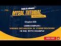 Chapter-20 : How to declare variable in Stored Procedure in SQL with example | MySQL database