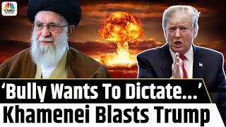 US Iran Tenions: Iran Responds To Trump’s ‘Deal Or Attack’ Threat, Khamenei Says ... | N18G