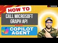 How to Call Microsoft Graph API from Copilot Agent #copilot #microsoftgraph #powerautomate