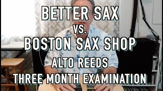 Alto Reeds Compare Better Sax vs. Boston Sax Shop