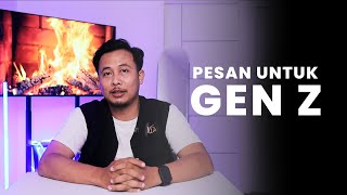 Pesan untuk Gen Z