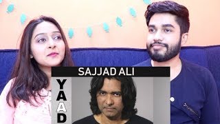 INDIANS react to YAAD by SAJJAD ALI