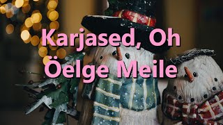 Karjased, Oh Öelge Meile (Angels We Have Heard On High)-Karaoke Altosaksofoni Instrumentaal V2 EtSN