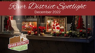December 2022 River District Spotlight