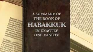 The Minute Bible - Habakkuk In One Minute