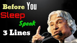 Speak 3 lines before you sleep| APJ Abdul Kalam motivational quotes|it's legends quotes|#12