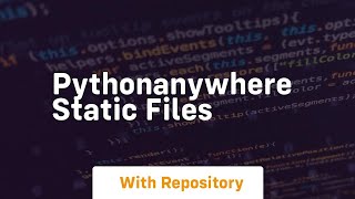 pythonanywhere static files
