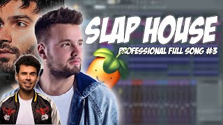 LET'S MAKE A FULL PROFESSIONAL SLAP HOUSE SONG FROM SCRATCH #1 (FREE FLP INCLUDED)