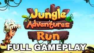 Jungle Adventures Run Full Gameplay Walkthrough