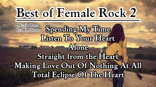 Best of Female Rock Love songs 2 / Female Ballad Songs
