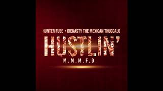 Hustlin' featuring DieNasty the Mexican Thuggalo and MMMFD (UGH Volume 69 Contest)