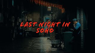 Last Night in Soho // Fujifilm X-T5 cinematic