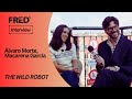 FRED's Interview: Álvaro Morte & Macarena García - THE WILD ROBOT | #72SSIFF