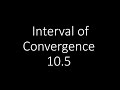 [Calculus] Interval of Convergence