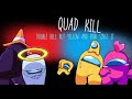 quad kill double kill but yellow and pink sings it stop watching this 1 1 1