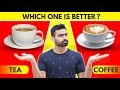 Tea vs Coffee | Which is Better (Revealed)